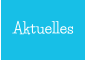 Aktuelles