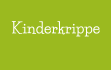 Kinderkrippe