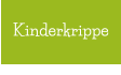 Kinderkrippe