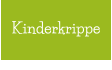 Kinderkrippe